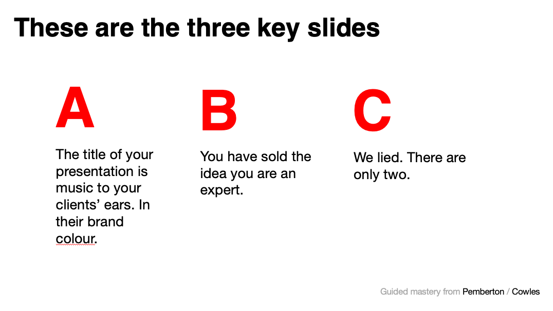The two most important slides in your deck 